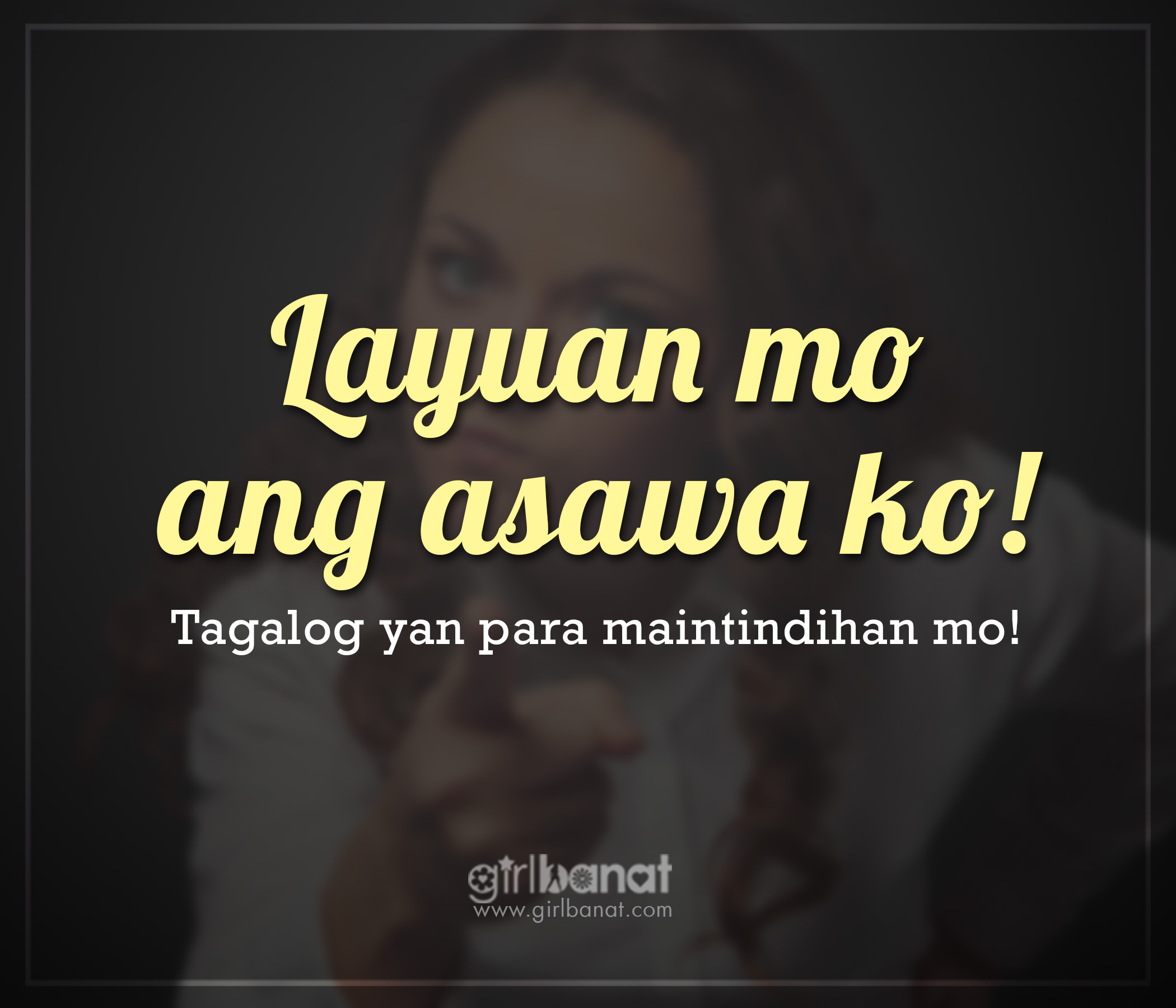 Tagalog Banat Lines Archives - Girl Banat